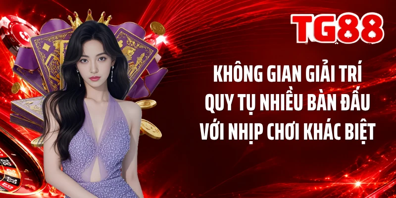 Không gian giải trí quy tụ nhiều bàn đấu với nhịp chơi khác biệt